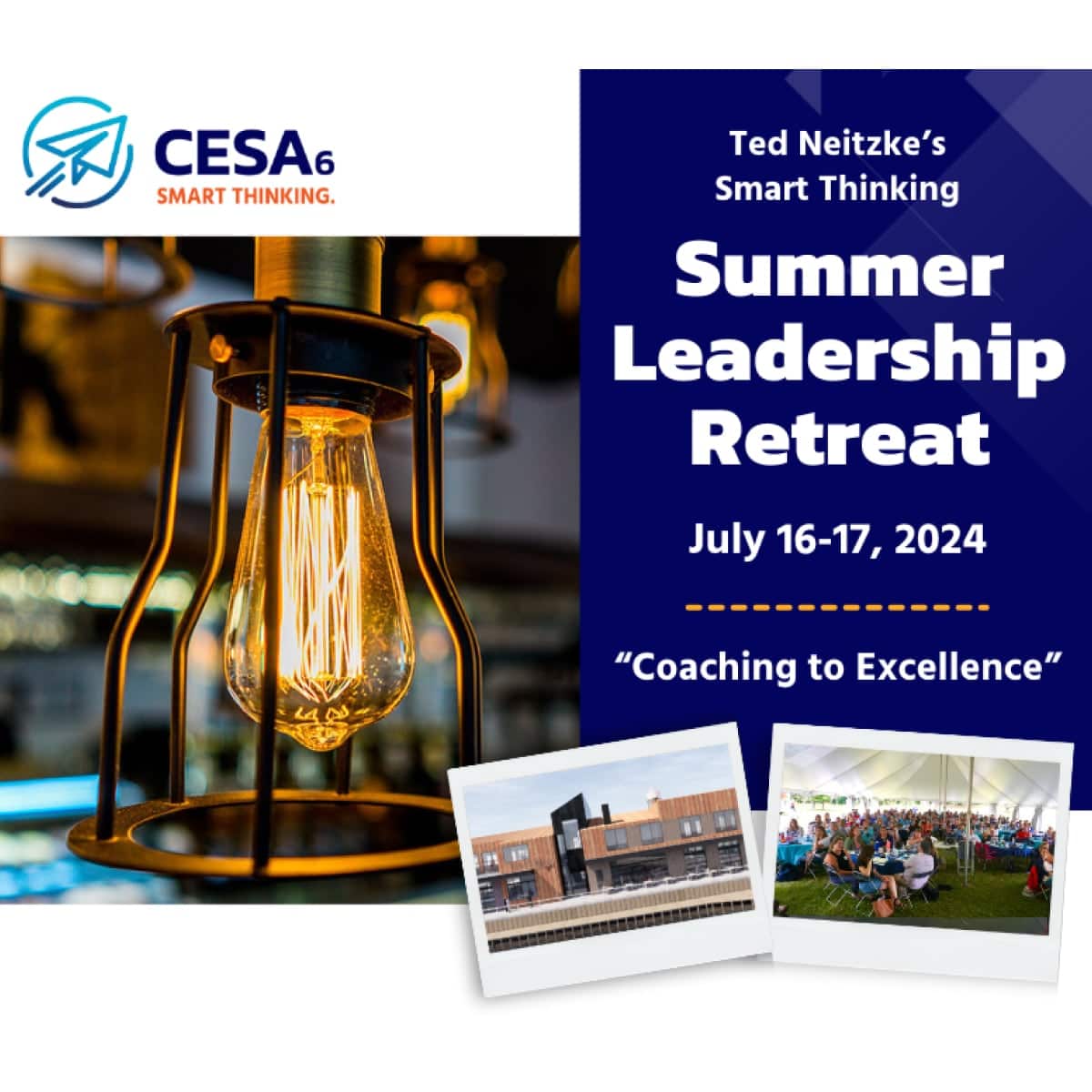 CESA 6 smart thinking summer leadership retreat July. 