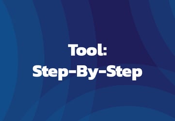 Tool: Step-By-Step