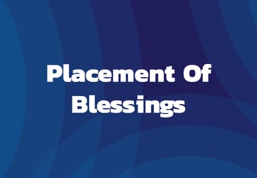 Placement of Blessings