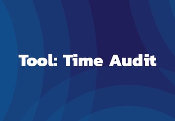 Tool: Time Audit