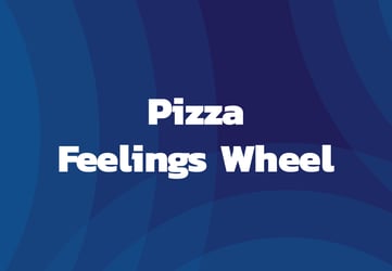 Pizza Feelings Wheel